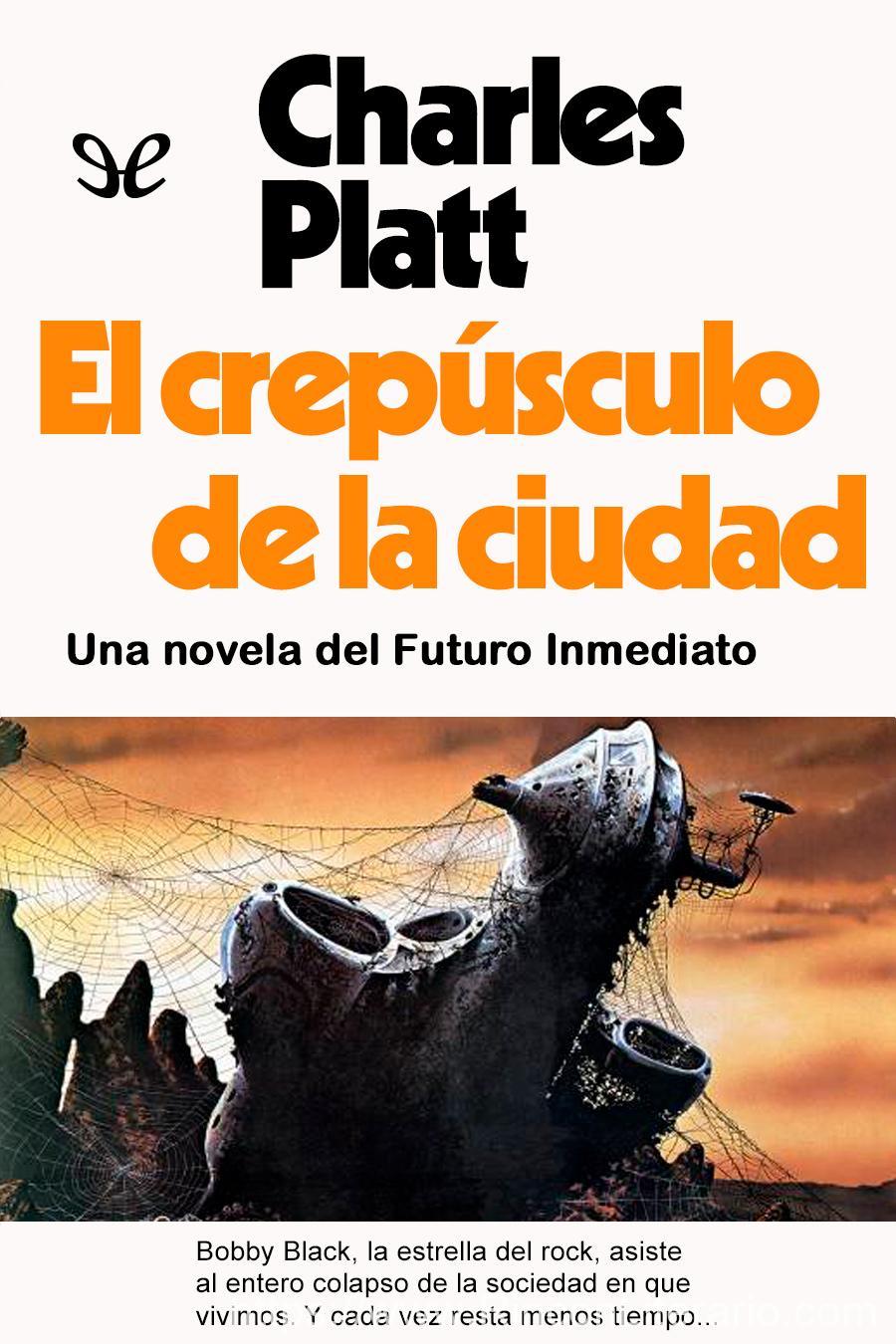 El crepúsculo de la ciudad