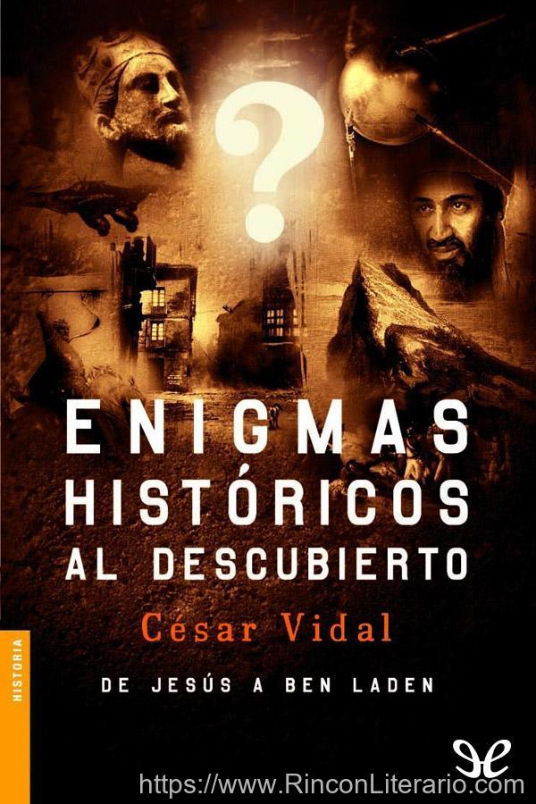Enigmas históricos al descubierto