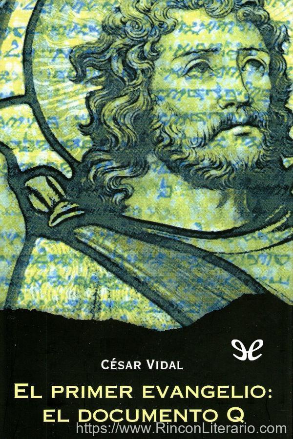 El primer evangelio: el documento Q