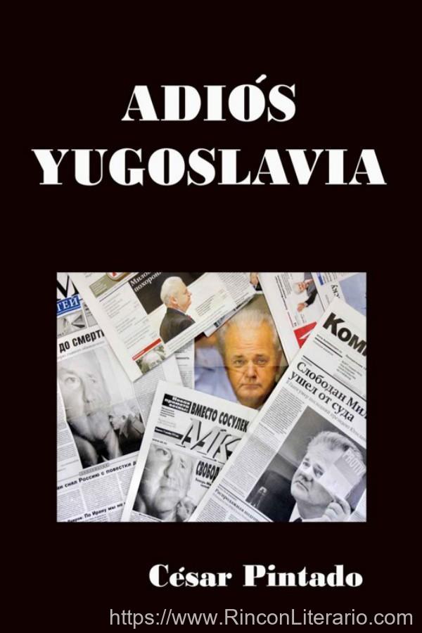 Adiós Yugoslavia