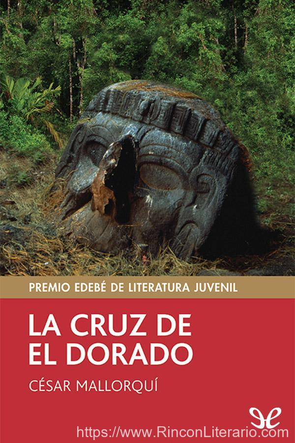 La cruz de El Dorado