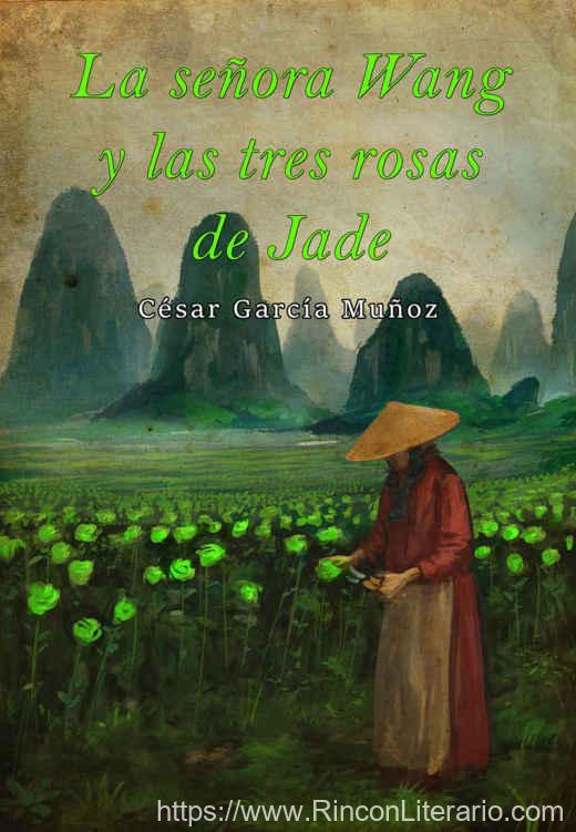 La señora Wang y las tres rosas de jade
