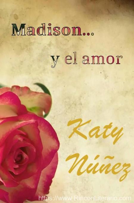 Madison… y el amor
