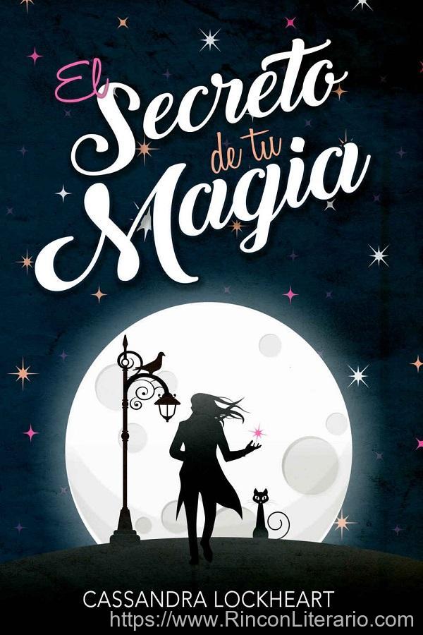 El secreto de tu magia