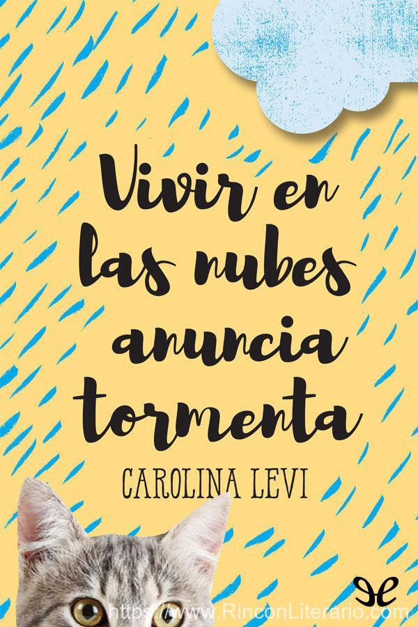 Vivir en las nubes anuncia tormenta