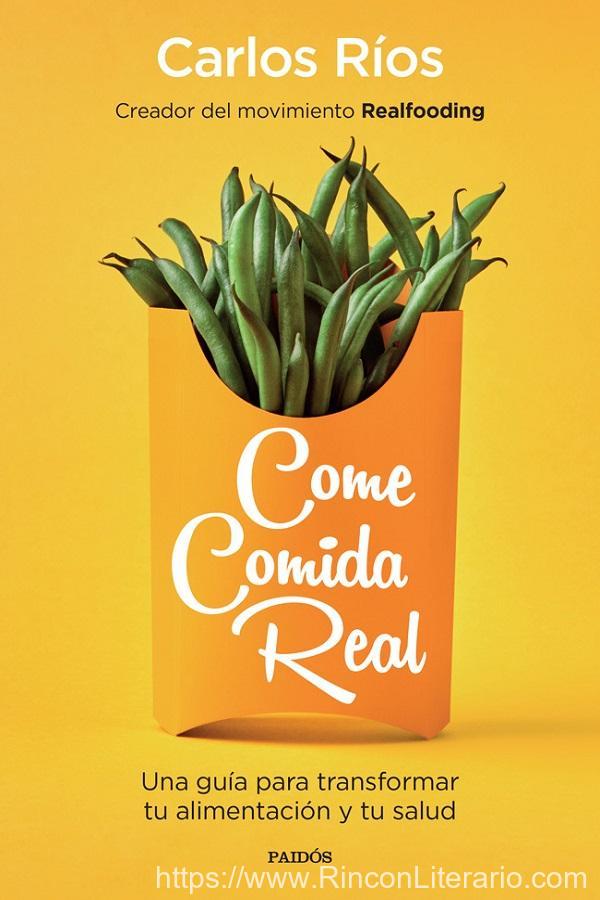 Come comida real