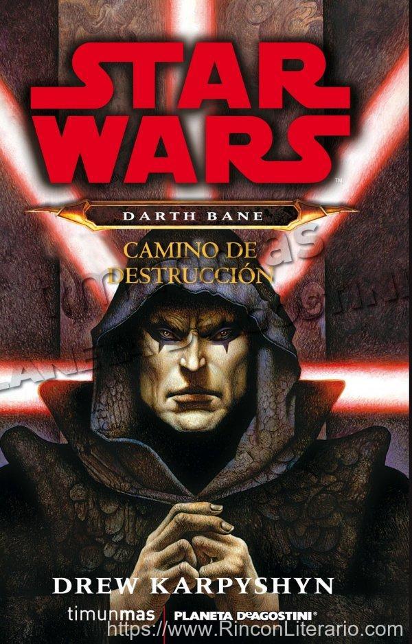 Darth Bane 1: Camino de destrucción