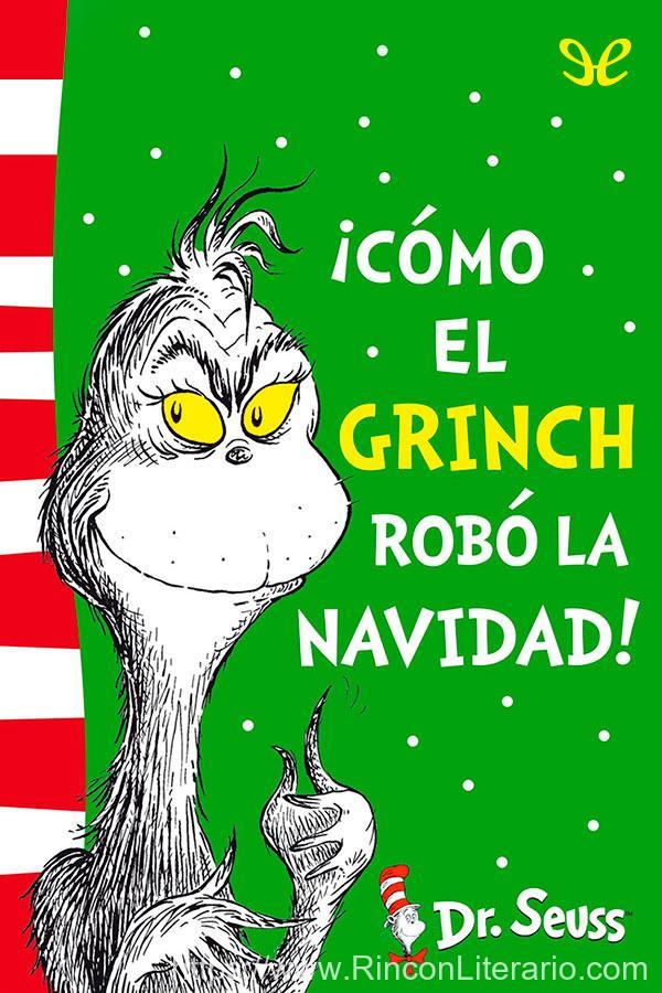 ¡Cómo el Grinch robó la Navidad!