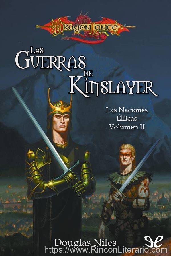 Las Guerras de Kinslayer