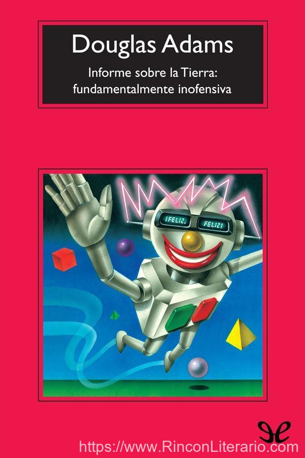 Informe sobre la Tierra: fundamentalmente inofensiva