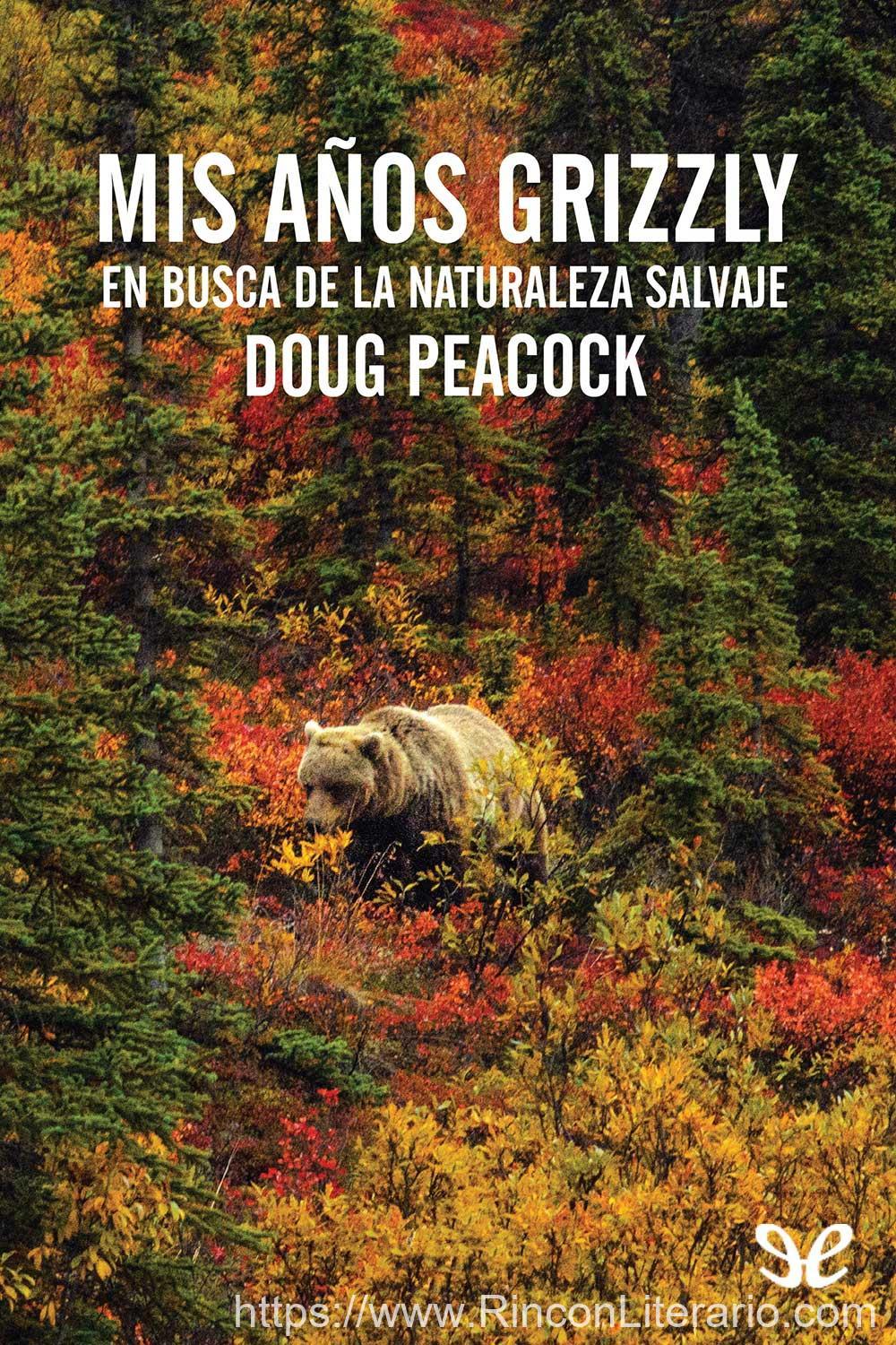 Mis años grizzly