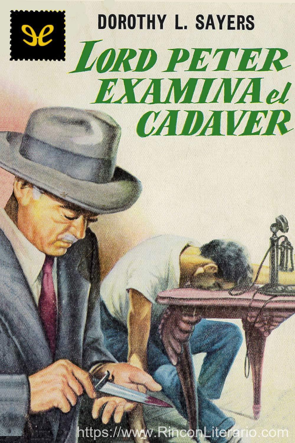 Lord Peter examina el cadáver