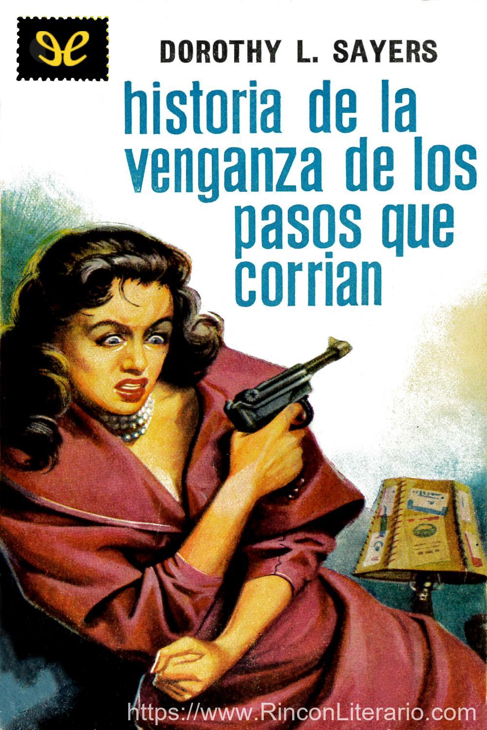 Historia de la venganza de los pasos que corrían
