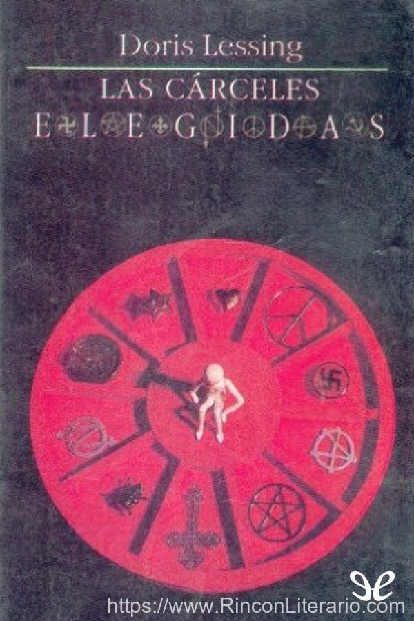 Las cárceles elegidas