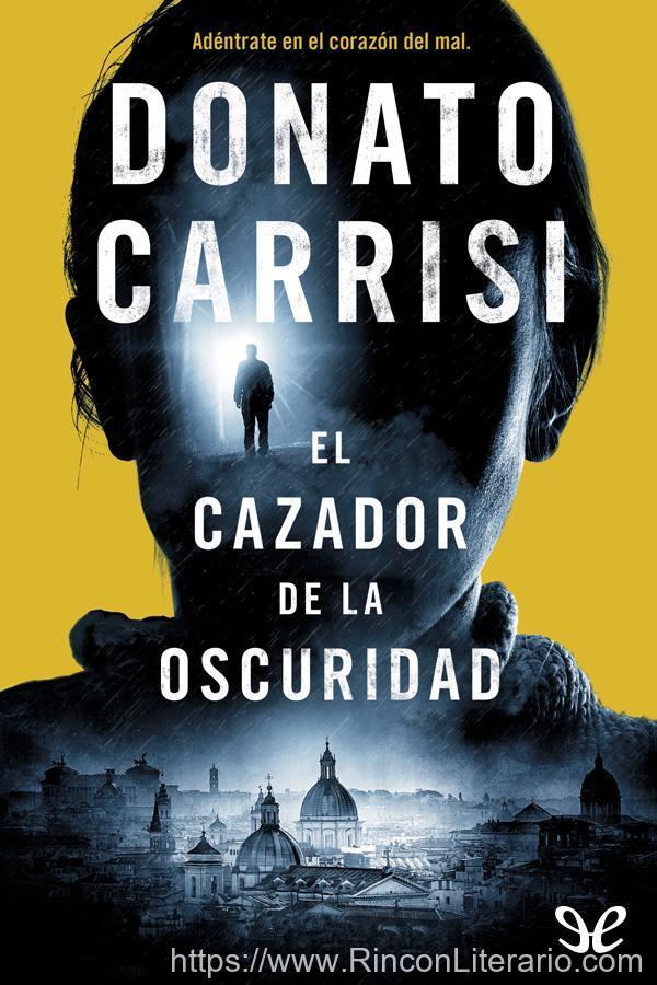 El cazador de la oscuridad
