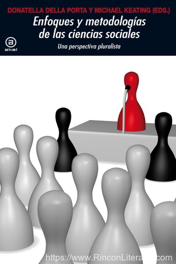 Enfoques y metodologías de las ciencias sociales