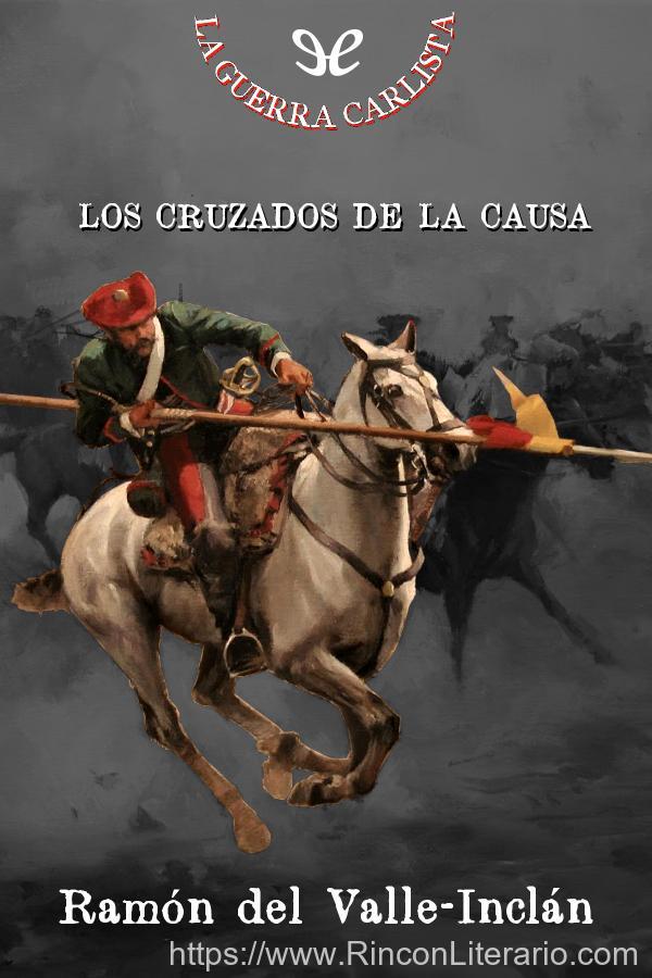 Los cruzados de la causa. La España tradicional
