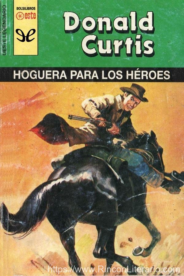Hoguera para los héroes