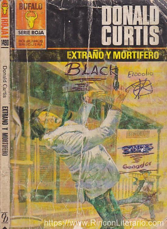 Extraño y mortifero
