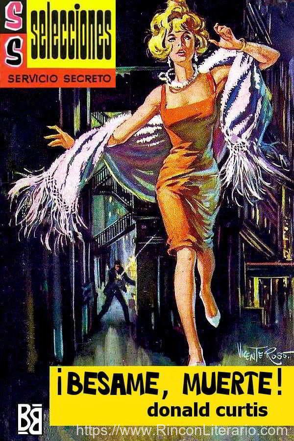 ¡Bésame, muerte! (2ª Ed.)