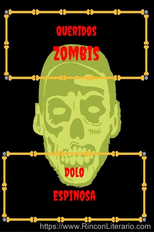 Queridos zombies