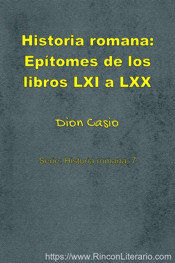Historia romana: Epítomes de los libros LXI a LXX