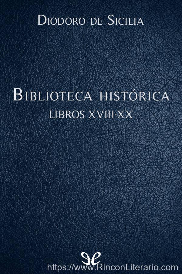 Biblioteca historica Libros XVIII-XX