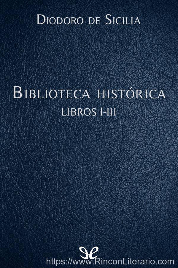Biblioteca histórica Libros I-III