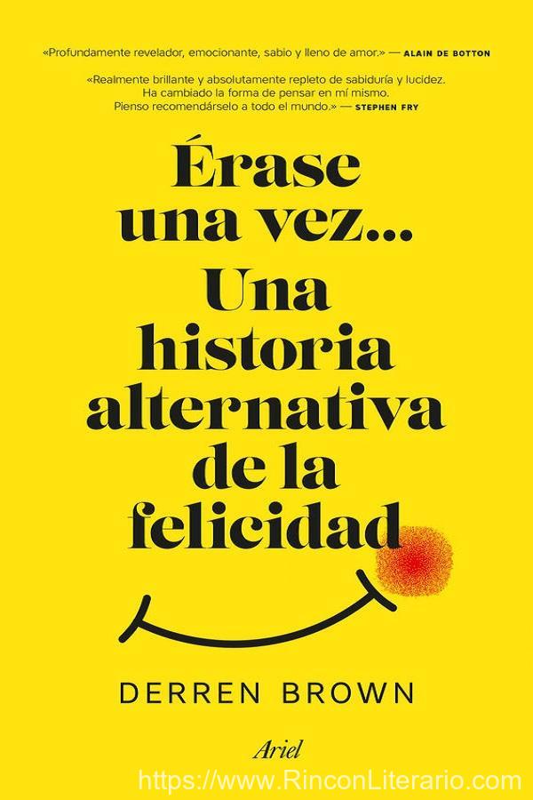 Érase una vez… Una historia alternativa de la felicidad