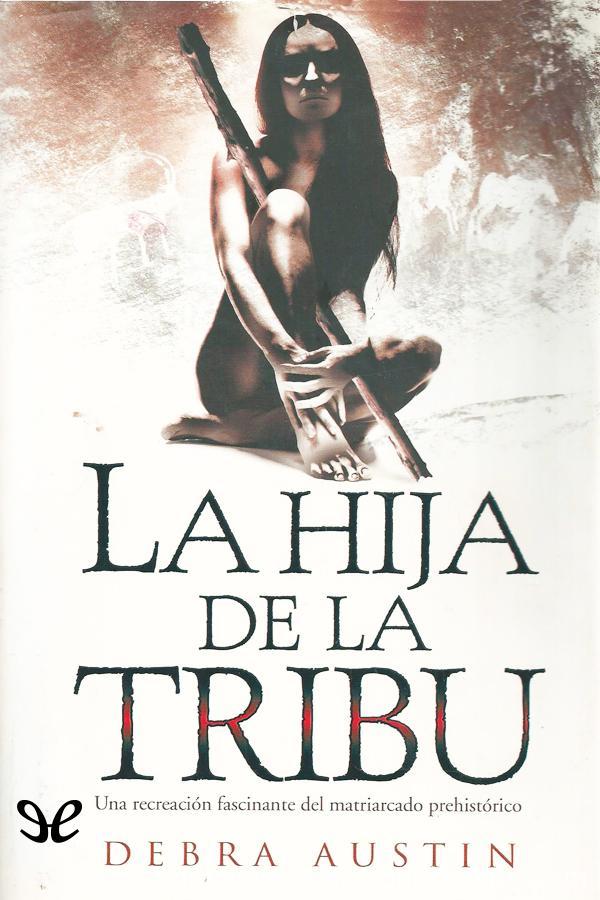La hija de la tribu