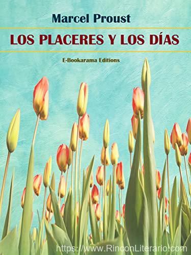Los placeres y los días