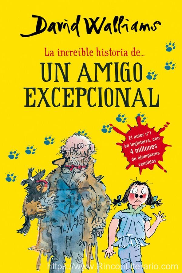 La increíble historia de… Un amigo excepcional