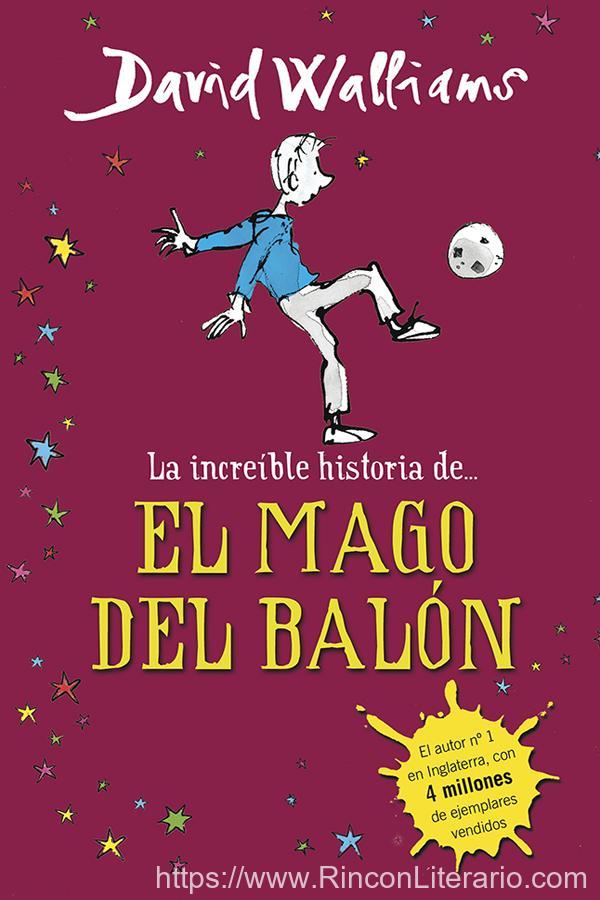 La increíble historia de… El mago del balón