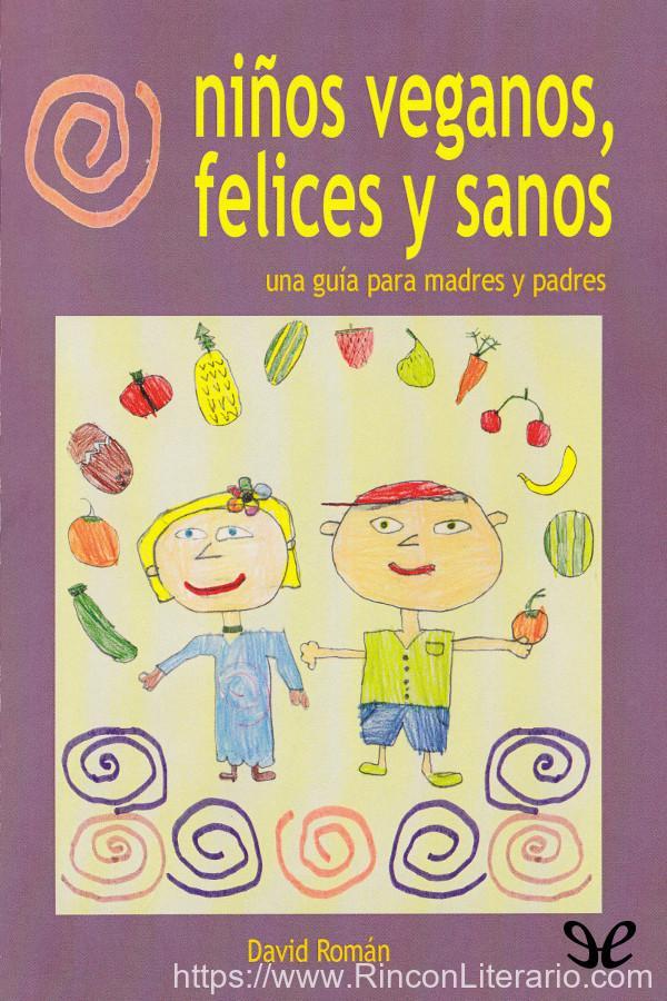 Niños veganos, felices y sanos