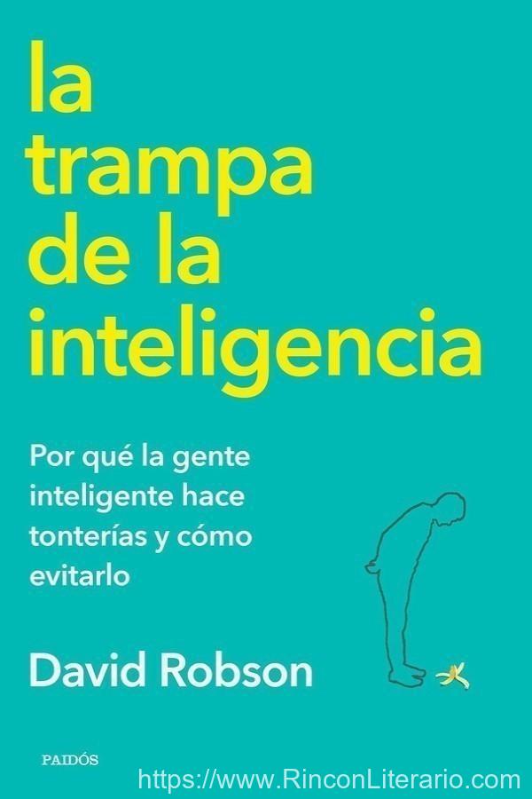 La trampa de la inteligencia