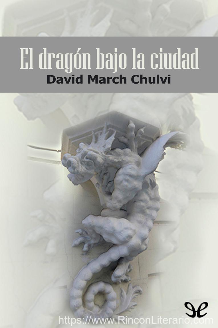 El dragón bajo la ciudad