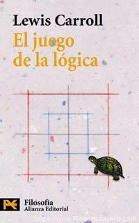 El juego de la logica y otros escritos