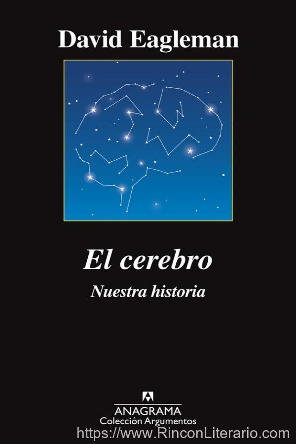 El cerebro. Nuestra historia