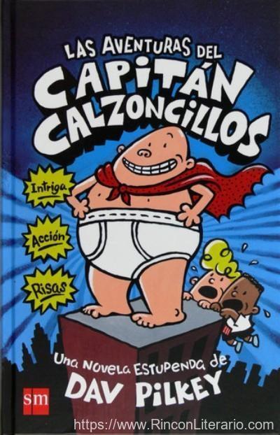 Las aventuras del Capitán Calzoncillos