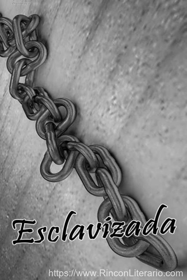 Esclavizada