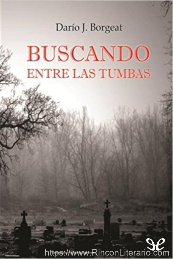 Buscando entre las tumbas