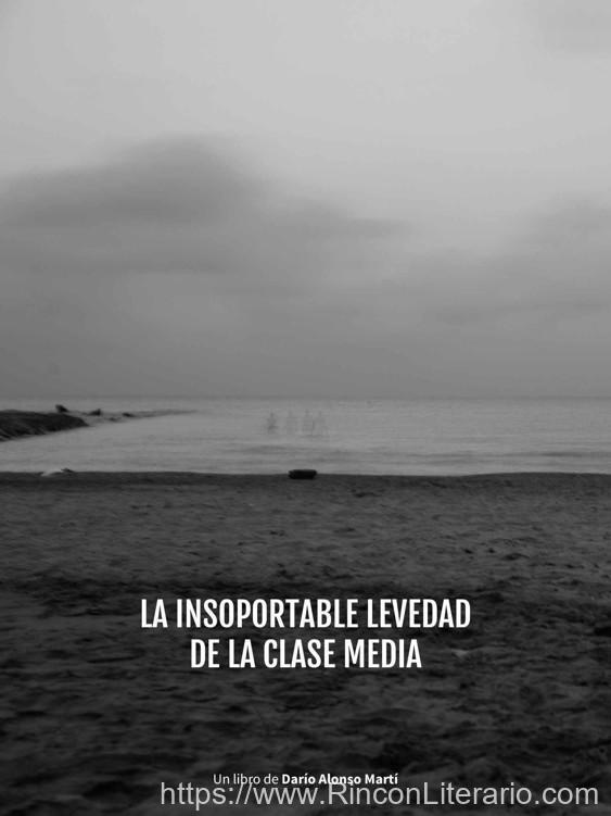 La insoportable levedad de la clase media