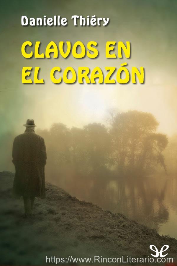 Clavos en el corazón
