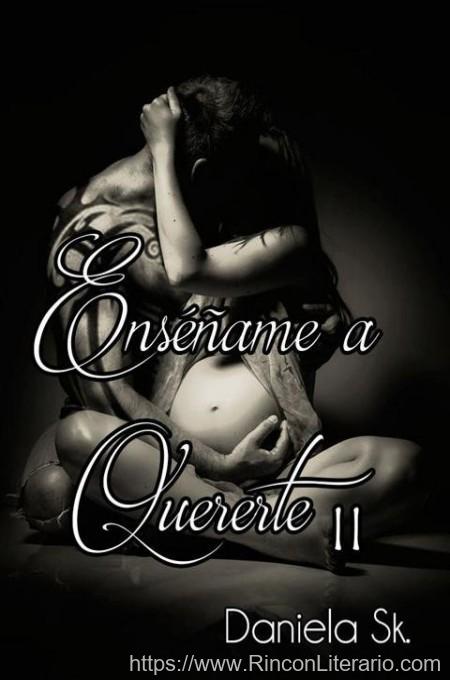 Enséñame a quererte II