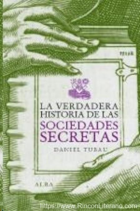 La verdadera historia de las sociedades secretas
