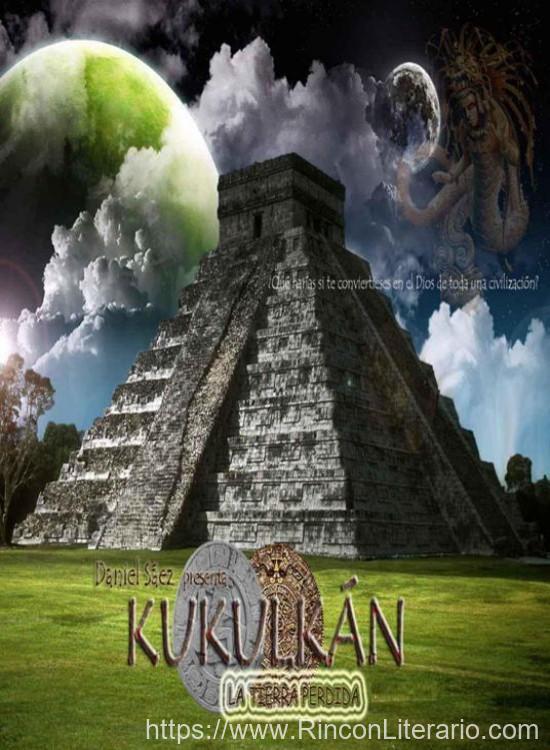 Kukulkán: La tierra perdida