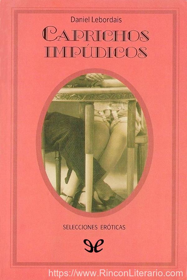 Caprichos impúdicos