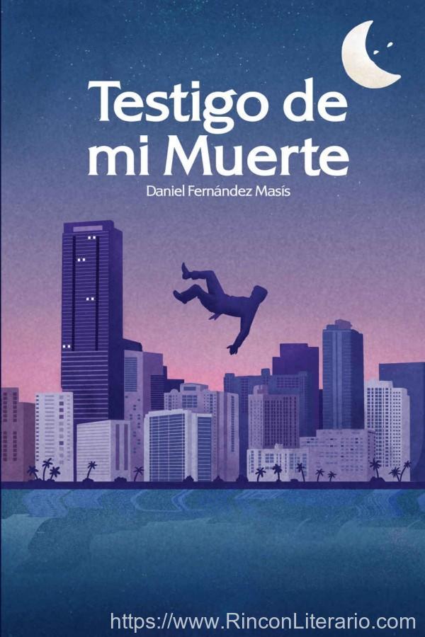 Testigo de mi muerte