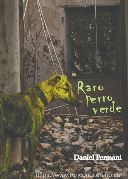 Raro perro verde