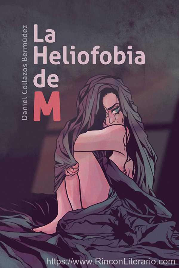 La Heliofobia de M